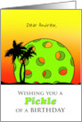 Wishing You a Pickle of a Birthday with Pickleball Sunset Custom Front card