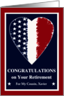 For Cousin Military Retirement Custom Front Text with Patriotic Heart card