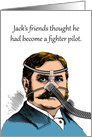 CPAP Announcement, Fighter Pilot Look, Mustache Man card