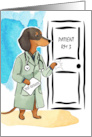 Doctor Retirement Humor with Dachshund Knocking on Patient’s Door card