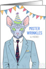 Birthday Getting Older Sphynx Cat Mister Wrinkles Crashing Party card