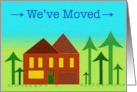 We’ve Moved New Address Announcement House and Trees card