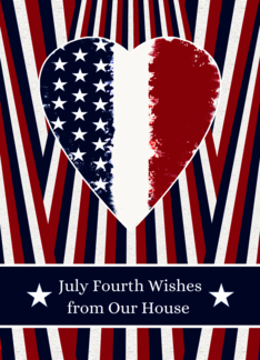 From Our House to Yours July Fourth with Patriotic Heart