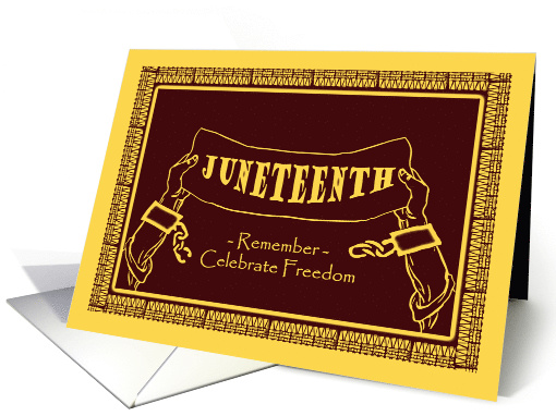 Juneteenth Celebrate Freedom with Shackles Broken Illustration card