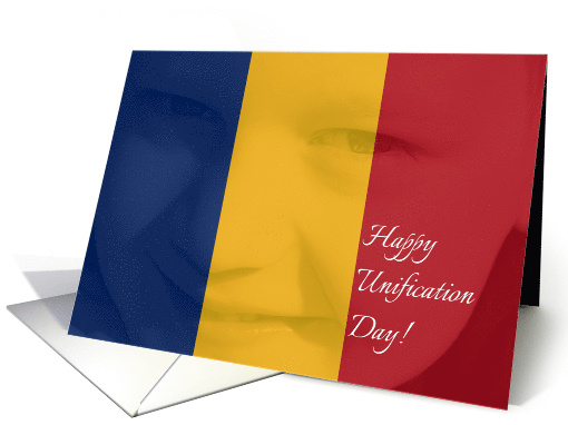 Happy Unification Day with Romanian Flag and Child's Face card