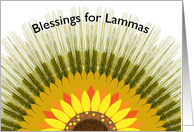 Blessings for Lammas, First Harvest Festival Barley Sun Design card