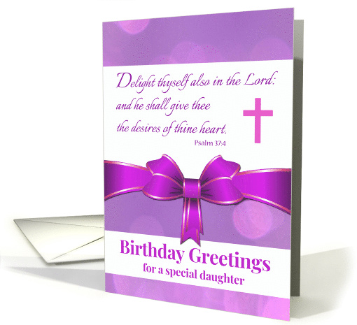 For Daughter Birthday with Psalm 37 4 Scripture in Purple card