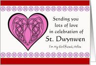 Girlfriend St Dwynwen’s Day Custom Front with Celtic Knots and Heart card