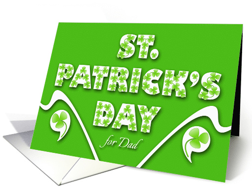 For Dad St Patrick's Day with Shamrock Decorated Letters card