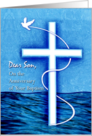 Anniversary of Baptism for Son with White Dove and Cross card