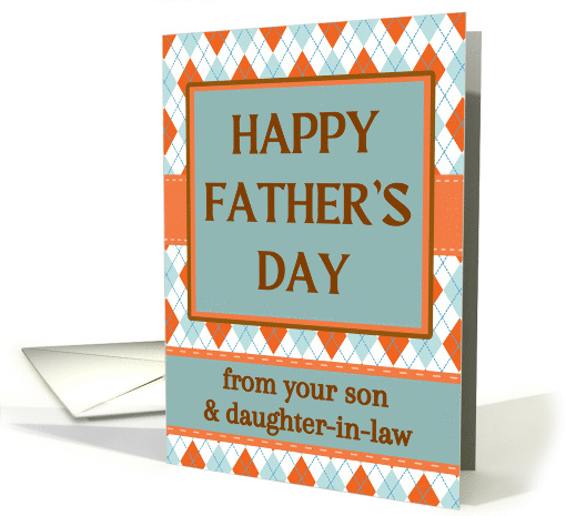 From Son and Daughter in Law Fathers Day with Argyle Design card
