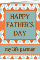 For Life Partner Father’s Day with Argyle Design Geometric Pattern card