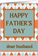 For Husband Father’s Day with Diamond Argyle Design Pattern card