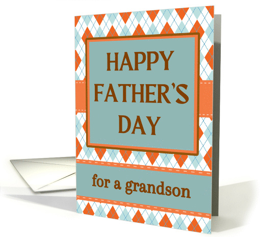 For Grandson Fathers Day with Scottish Inspired Argyle Design card