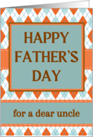 For Uncle Father’s Day with Argyle Design in Orange and Blue card