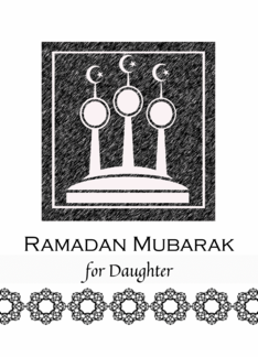 For Daughter Ramadan...