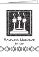 For Sister Ramadan Mubarak with Abstract Mosque Minarets card