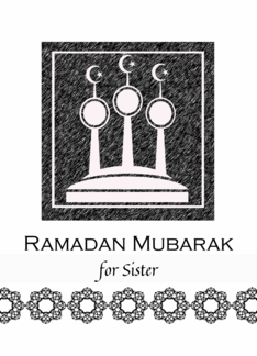 For Sister Ramadan...