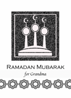 For Grandma Ramadan Mubarak with Abstract Mosque Minarets