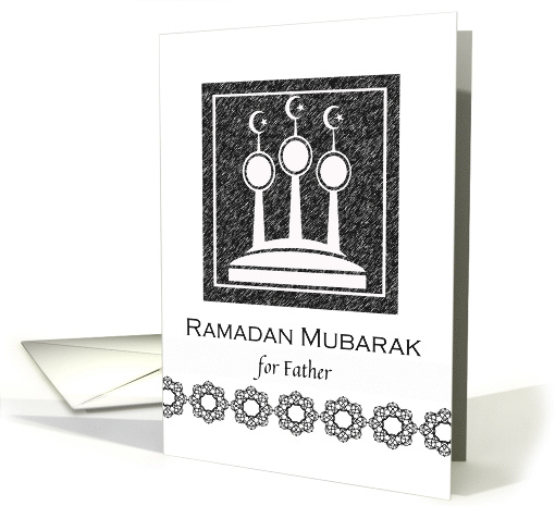 For Father Ramadan Mubarak with Abstract Mosque Minarets card