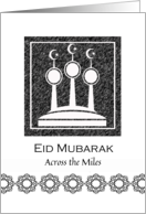 Across the Miles Eid Al Fitr Eid Mubarak with Abstract Minarets card