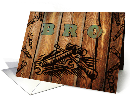 Father's Day for Brother Bro with Tools and Screws on Wood card