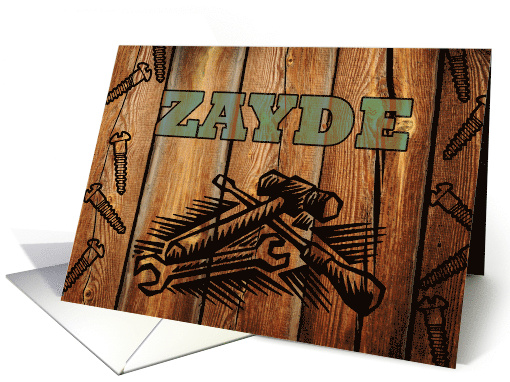 Birthday for Zayde, Faux Woodburned Tools and Screws card (1118890)