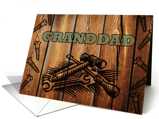 Birthday for Granddad, Faux Woodburned Tools and Screws card (1119106)