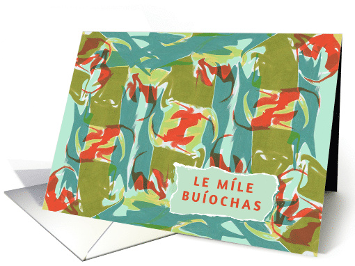 Irish Gaelic Many Thanks Le Mile Buiochas Abstract Blank Inside card
