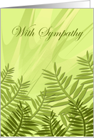 With Sympathy Nature Theme with Ferns in Shades of Green card