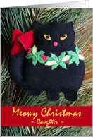 Meowy Christmas for Daughter with Black Cat Felt Ornament card