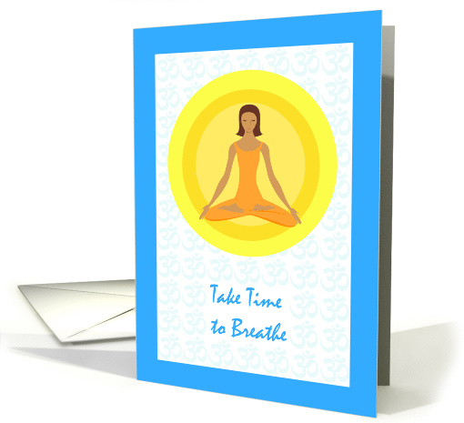 Take Time to Breathe Blank Inside with Meditation Yoga Pose card