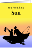 Like a Son to Me Fathers Day with Fishing Scene in Silhouette card