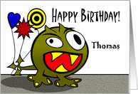 Thomas, Name Specific Birthday, Crazy Monster with Balloons card