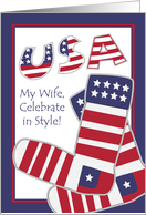 4th of July for Wife, Celebrate in Style, Patriotic Socks card