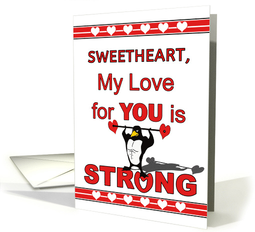 For Sweetheart Valentine's Day with Muscle Penguin Lifting Hearts card