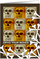 Drag Your Bones Halloween Party Invitation with Skulls and Bones card