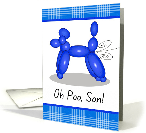 Son Funny Belated Birthday with Poodle Balloon Leaking card (1334062)