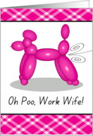 Work Wife Funny Belated Birthday with Poodle Balloon card