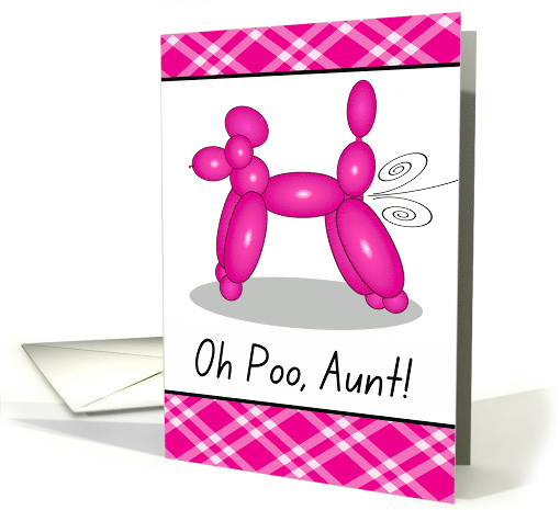 Aunt Funny Belated Birthday with Poodle Balloon in Pink card (1334450)