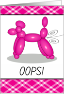 Funny Oops I’m Sorry with Poodle Animal Balloon in Pink card