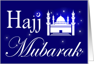 Hajj Mubarak, Congratulations on Islamic Pilgrimage to Mecca card