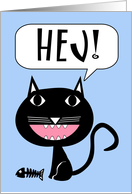 Hej! Hello in Swedish, Black Cat with Fish Bones Illustration card