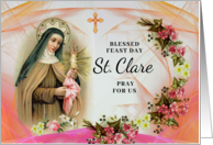 Blessed Feast Day of St. Clare of Assisi, Aura, Cross, and Flowers card