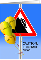 Steep Drop Ahead Sign, Funny Over the Hill Birthday card
