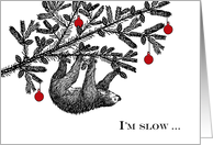 Belated Christmas with Slow Sloth on Decorated Christmas Tree card