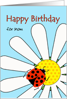 Happy Birthday for Mom Custom Front with Ladybug and Daisy card
