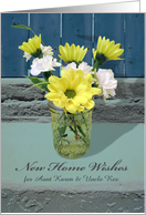 New Home Wishes for Aunt and Uncle, Custom Front, Flowers card