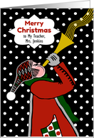 Teacher Christmas Custom Front with Trumpet and Snow Storm card