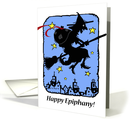 Happy Epiphany with Befana the Christmas Witch and Gifts card